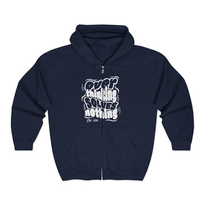 Over Thinking Solves Nothing Zip Hoodie – Graphic Black Full‑Zip Hooded Sweatshirt
